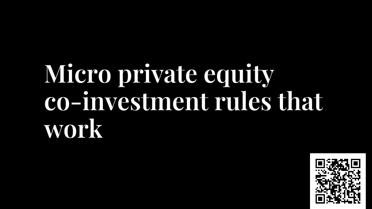 Micro private equity co-investment rules that work