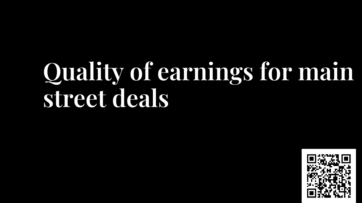 Quality of earnings for main street deals