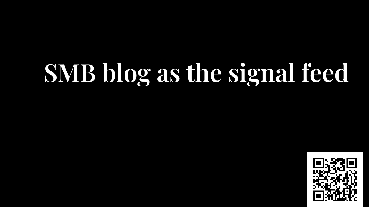 SMB blog as the signal feed