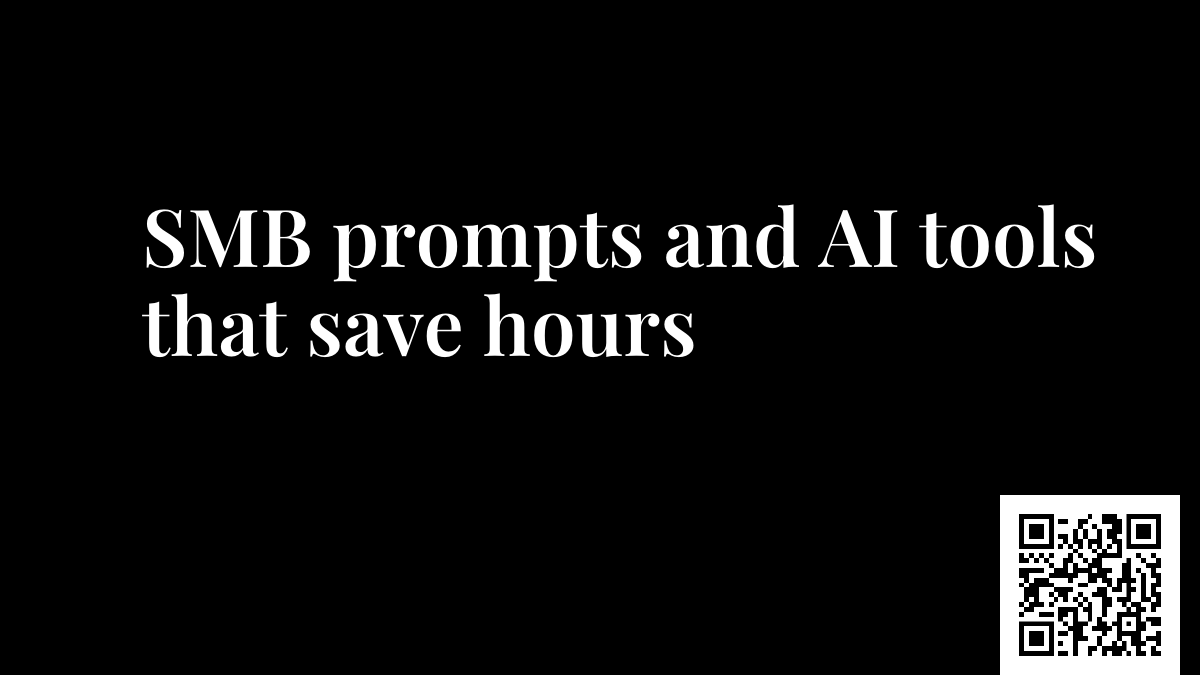 SMB prompts and AI tools that save hours